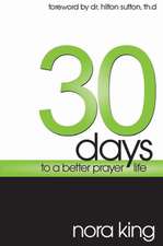 30 Days to a Better Prayer Life