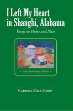 I Left My Heart in Shanghi, Alabama