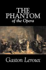 The Phantom of the Opera