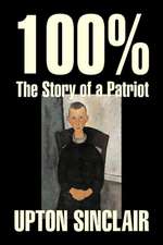 100%: The Story of a Patriot