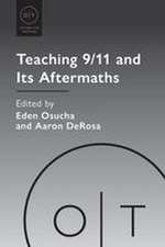 Teaching 9/11 and Its Aftermaths