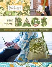 Sew What! Bags