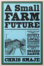 A Small Farm Future