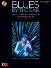 Blues by the Bar: Master Class with Buzz Feiten