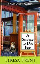 A Sneeze to Die For