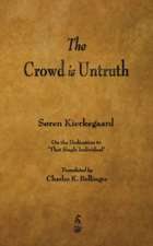 The Crowd Is Untruth