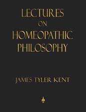 Lectures on Homeopathic Philosophy