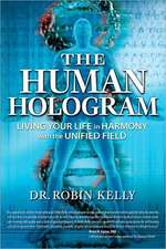 The Human Hologram