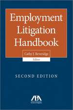 Employment Litigation Handbook [With CDROM]: Best Practices for Creating the Career You Want