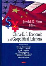 China-US Economic and Geopolitical Relations