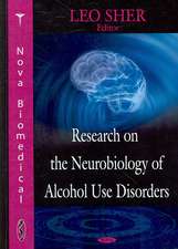 Research on the Neurobiology of Alcohol Use Disorders