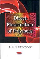 Direct Fluorination of Polymers