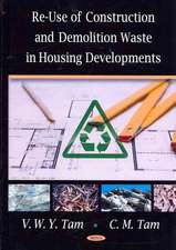 Re-Use of Construction and Demolition Waste in Housing Developments