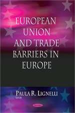 European Union and Trade Barriers in Europe