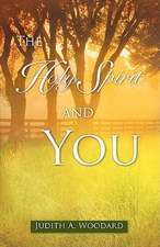 The Holy Spirit and You