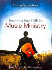 Improving Your Skills in Music Ministry