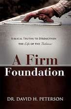 A Firm Foundation