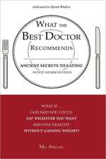 What the Best Doctor Recommends