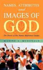 Names, Attributes and Images of God