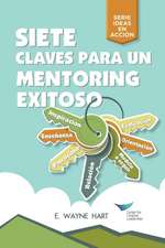 Seven Keys to Successful Mentoring (Spanish for Latin America)