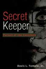 Secret Keeper: Pursuit of the Cannibals