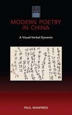 Modern Poetry in China: A Visual-Verbal Dynamic