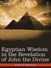 Egyptian Wisdom in the Revelation of John the Divine