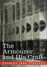 The Armourer and His Craft