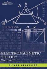 Electromagnetic Theory, Vol. II