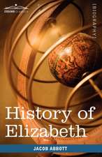 History of Elizabeth, Queen of England