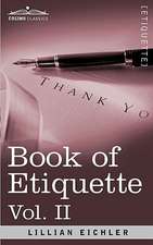 Book of Etiquette, Vol. II (in 2 Volumes)