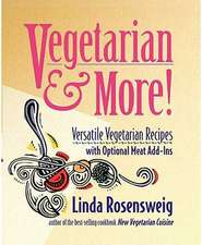 Vegetarian and More