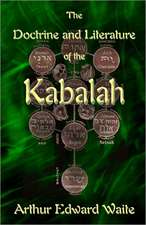 The Doctrine and Literature of the Kabalah: Judgment Has Begun!