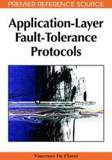 Application-Layer Fault-Tolerance Protocols