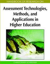 Handbook of Research on Assessment Technologies, Methods, and Applications in Higher Education