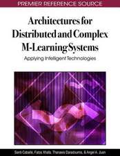 Architectures for Distributed and Complex M-Learning Systems