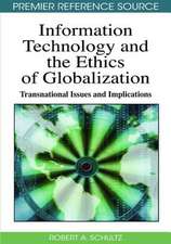 Information Technology and Ethics of Globalization