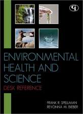 Environmental Health and Science Desk Reference