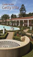 Guide to the Getty Villa Revised Edition