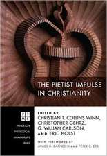 The Pietist Impulse in Christianity