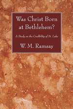 Was Christ Born at Bethlehem?: A Study on the Credibility of St. Luke