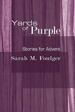 Yards of Purple: Stories for Advent