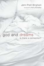 God and Dreams: Is There a Connection?