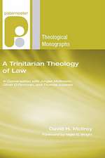 A Trinitarian Theology of Law: In Conversation with Jurgen Moltmann, Oliver O'Donovan and Thomas Aquinas