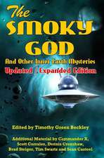 The Smoky God and Other Inner Earth Mysteries