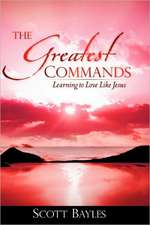 The Greatest Commands