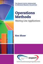 Operations Methods: Waiting Line Applications