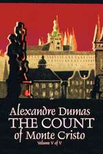 The Count of Monte Cristo, Volume V (of V)