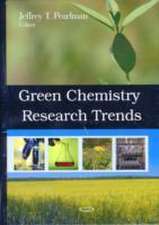 Green Chemistry Research Trends