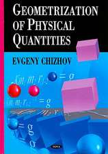 Geometrization of Physical Quantities